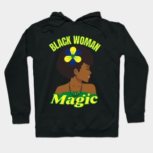 Black Woman Magic Hoodie